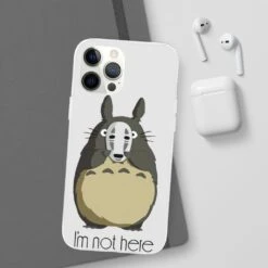 Totoro I’m Not Here IPhone Cases -Ghibli 68168 5 5