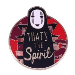 Spirited Away No Face Kaonashi “That’s The Spirit” Badge Pins