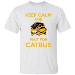 My Neighbor Totoro Keep Calm And Wait For Cat Bus T Shirt -Ghibli redirect10062021101004 1 1