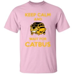 My Neighbor Totoro Keep Calm And Wait For Cat Bus T Shirt -Ghibli redirect10062021101004 4 1