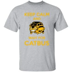 My Neighbor Totoro Keep Calm And Wait For Cat Bus T Shirt -Ghibli redirect10062021101004 8