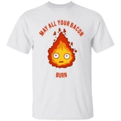 Calcifer: May All Your Bacon Burn T Shirt -Ghibli redirect10062021101019 1 1