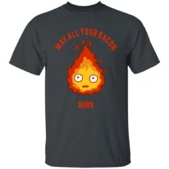 Calcifer: May All Your Bacon Burn T Shirt -Ghibli redirect10062021101019 3 1