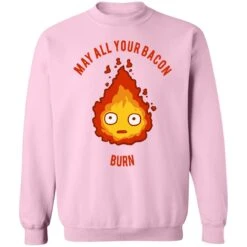 Calcifer: May All Your Bacon Burn Sweatshirt -Ghibli redirect10062021101048